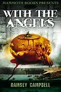 E-Book (epub) Mammoth Books presents With the Angels von Ramsey Campbell