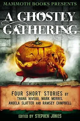 E-Book (epub) Mammoth Books presents A Ghostly Gathering von Ramsey Campbell, Mark Morris, Thana Niveau