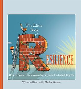 Broché The Little Book of Resilience de Matthew Johnstone