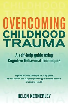 E-Book (epub) Overcoming Childhood Trauma von Helen Kennerley