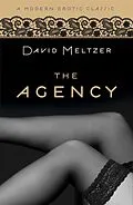 E-Book (epub) The Agency Trilogy (Modern Erotic Classics) von David Meltzer