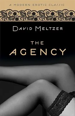 E-Book (epub) The Agency Trilogy (Modern Erotic Classics) von David Meltzer