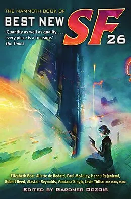 E-Book (epub) The Mammoth Book of Best New SF 26 von Gardner Dozois