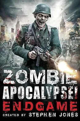 E-Book (epub) Zombie Apocalypse! Endgame von Stephen Jones