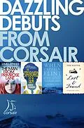 E-Book (epub) Dazzling Debuts from Corsair von Amber Dermont, Nick Dybek, James Renner
