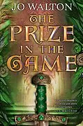 E-Book (epub) The Prize in the Game von Jo Walton