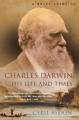E-Book (epub) A Brief Guide to Charles Darwin von Cyril Aydon