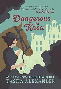 E-Book (epub) Dangerous to Know von Tasha Alexander