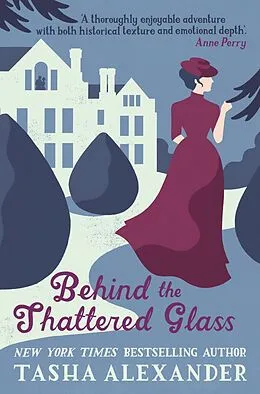 E-Book (epub) Behind the Shattered Glass von Tasha Alexander