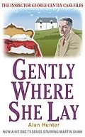E-Book (epub) Gently Where She Lay von Alan Hunter