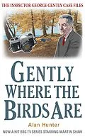 E-Book (epub) Gently Where The Birds Are von Alan Hunter