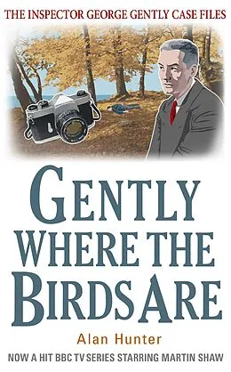 E-Book (epub) Gently Where The Birds Are von Alan Hunter