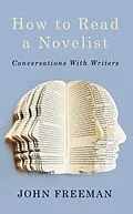 E-Book (epub) How To Read A Novelist von John Freeman