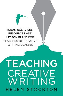 E-Book (epub) Teaching Creative Writing von Helen Stockton