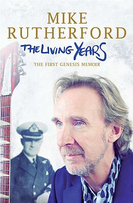 eBook (epub) The Living Years de Mike Rutherford