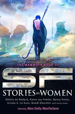 E-Book (epub) Mammoth Book of SF Stories by Women von Alex Dally MacFarlane