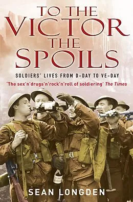 E-Book (epub) To the Victor the Spoils von Sean Longden