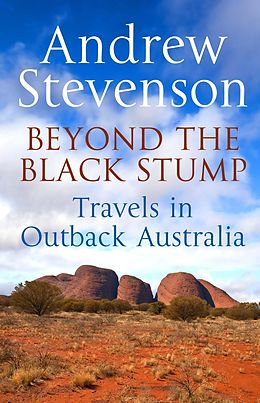 E-Book (epub) Beyond the Black Stump von Andrew Stevenson