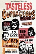 E-Book (epub) Mammoth Book of Tasteless and Outrageous Lists von Karl Shaw