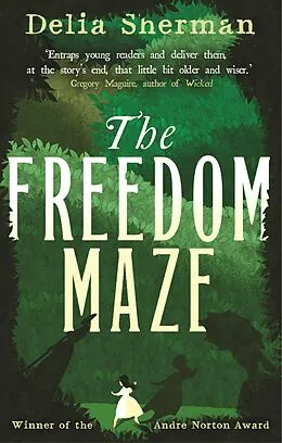 E-Book (epub) Freedom Maze von Delia Sherman
