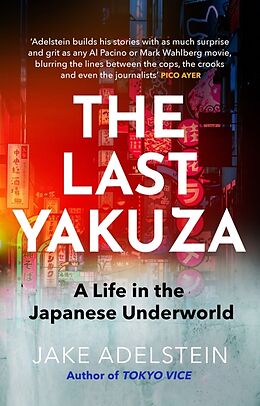 Kartonierter Einband The Last Yakuza von Adelstein Jake