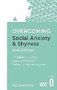 Poche format B Overcoming Social Anxiety and Shyness de Gillian Butler