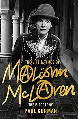 eBook (epub) Life &amp; Times of Malcolm McLaren de Paul Gorman