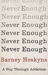 eBook (epub) Never Enough de Barney Hoskyns