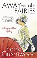 E-Book (epub) Away with the Fairies von Kerry Greenwood