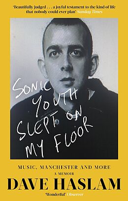 E-Book (epub) Sonic Youth Slept On My Floor von Dave Haslam