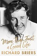 E-Book (epub) More Than Just A Good Life von James Hogg