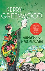 E-Book (epub) Murder and Mendelssohn von Kerry Greenwood
