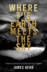 Fester Einband Where the Earth Meets the Sky von James Kerr
