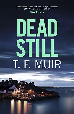 E-Book (epub) Dead Still von T.F. Muir