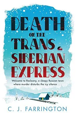 E-Book (epub) Death on the Trans-Siberian Express von C J Farrington