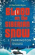 E-Book (epub) Blood on the Siberian Snow von C J Farrington