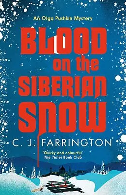 E-Book (epub) Blood on the Siberian Snow von C J Farrington
