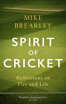 Couverture cartonnée Spirit of Cricket de Brearley Mike