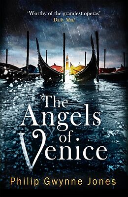 Couverture cartonnée The Angels of Venice de Jones Philip Gwynne