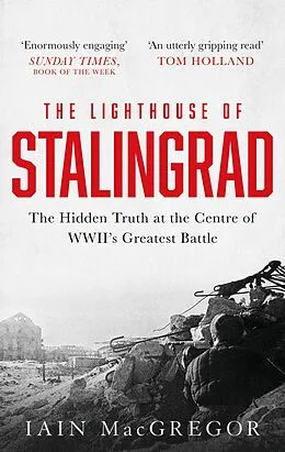 E-Book (epub) The Lighthouse of Stalingrad von Iain Macgregor