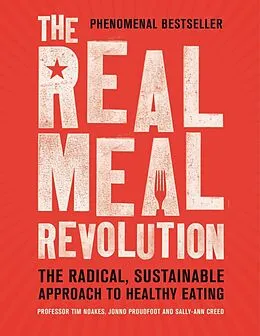 E-Book (epub) Real Meal Revolution von Tim Noakes, Jonno Proudfoot, Sally-Ann Creed