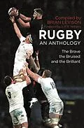 E-Book (epub) Rugby: An Anthology von Brian Levison