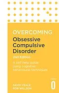 E-Book (epub) Overcoming Obsessive Compulsive Disorder, 2nd Edition von David Veale, Rob Willson