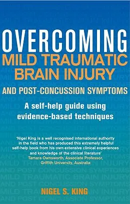 E-Book (epub) Overcoming Mild Traumatic Brain Injury and Post-Concussion Symptoms von Nigel King