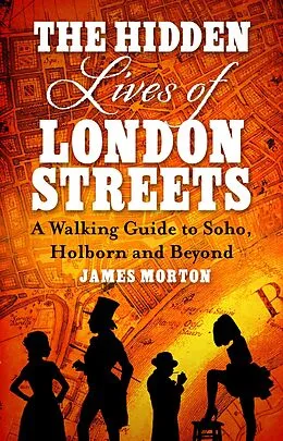 E-Book (epub) Hidden Lives of London Streets von James Morton
