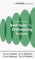 E-Book (epub) Introduction to Self-help for Distressing Voices von Cassie Hazell, Mark Hayward, Clara Strauss
