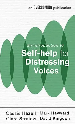 E-Book (epub) Introduction to Self-help for Distressing Voices von Cassie Hazell, Mark Hayward, Clara Strauss