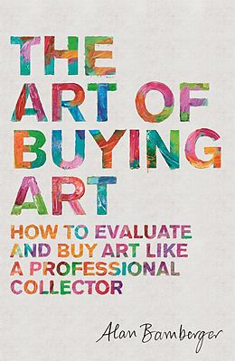 E-Book (epub) Art of Buying Art von Alan Bamberger