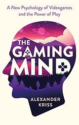 Couverture cartonnée The Gaming Mind de Alexander Kriss