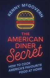 Kartonierter Einband The American Diner Secret von McGovern Kenny